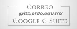 Acceso al Correo Electrónico Institucional en Google G Suite @lerdo.tecnm.mx