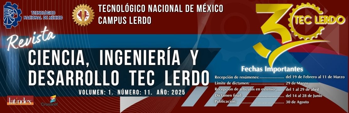 Convocatoria revista Ciencia, Ingeniería y Desarrollo Tec Lerdo
